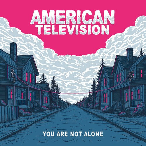 American Television - You Are Not Alone [Sky Blue & Pink Smash]